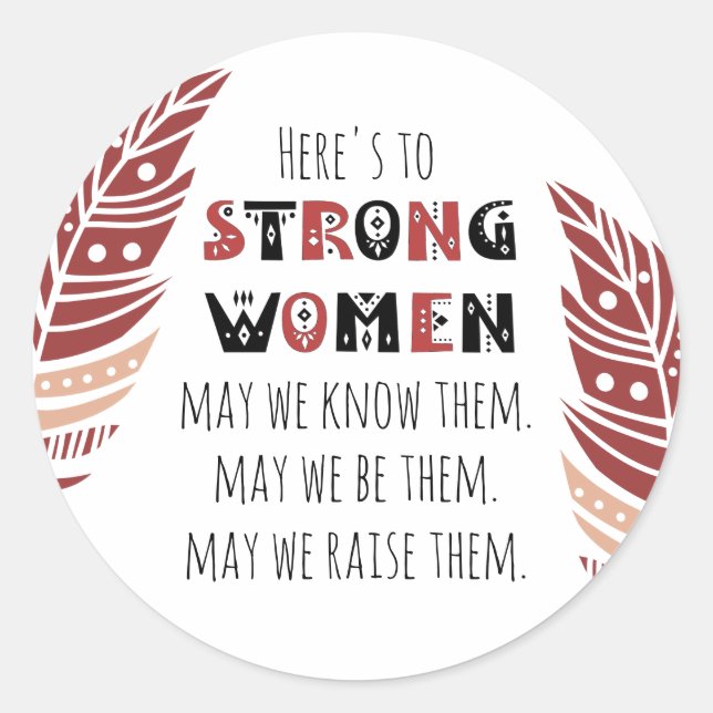 Sticker Rond Boho Feather Strong Women Cite Tribal Font (Devant)