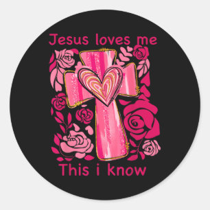 Sticker Rond Boho Valentine Jésus M'Aime Ceci Je Connais Christ