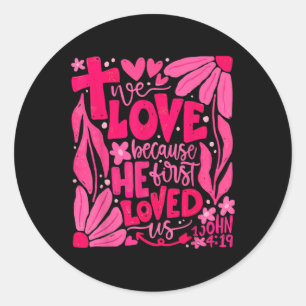Sticker Rond Boho We Love Parce Qu'Il Nous Aimait D'Abord Chris