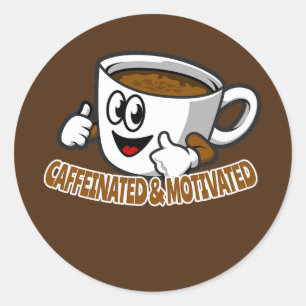 Sticker Rond Boisson café caféiné et motivé