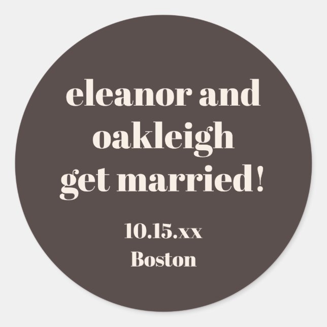 Sticker Rond Bold Typography Warm Brown Modern Wedding Custom (Devant)