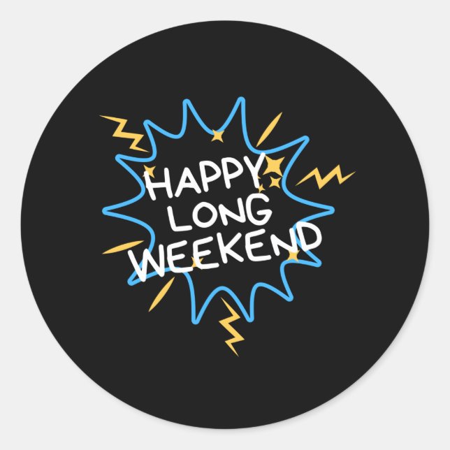 Sticker Rond Bon long week-end (Devant)