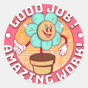 Sticker Rond Bon travail, travail extraordinaire