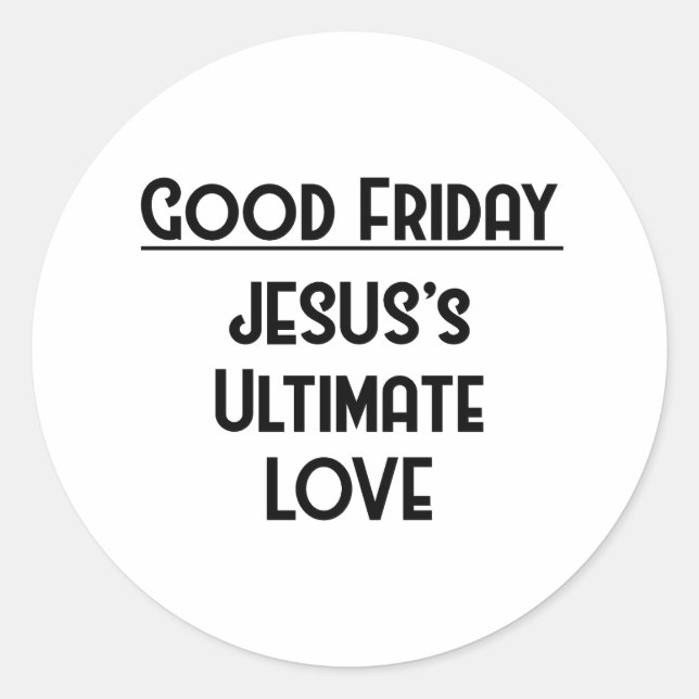 STICKER ROND BON VENDREDI, LES ULTIMATES DE JÉSUS AIMENT (Devant)