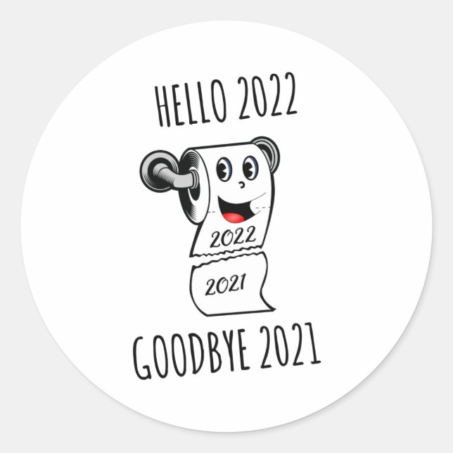 Sticker Rond Bonjour 2022 Goodbye 2021 papier toilette (Devant)