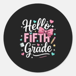 Sticker Rond Bonjour Cinquième Année Premier Jour De L'École Co