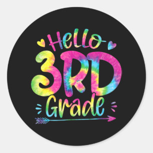 Sticker Rond Bonjour Enseignants de 3e année Étudiants Tie Dye 