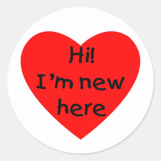 Sticker Rond Bonjour ! Je suis nouveau ici (rouge)