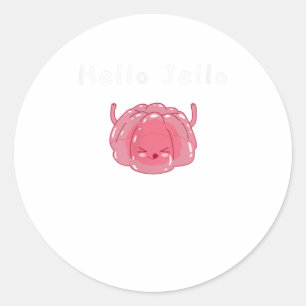 Sticker Rond Bonjour Jello Cute Gelatin Pun TShirt