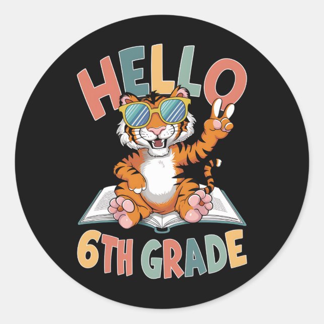 Sticker Rond Bonjour sixième année Tiger Lover Retour à l'école (Devant)