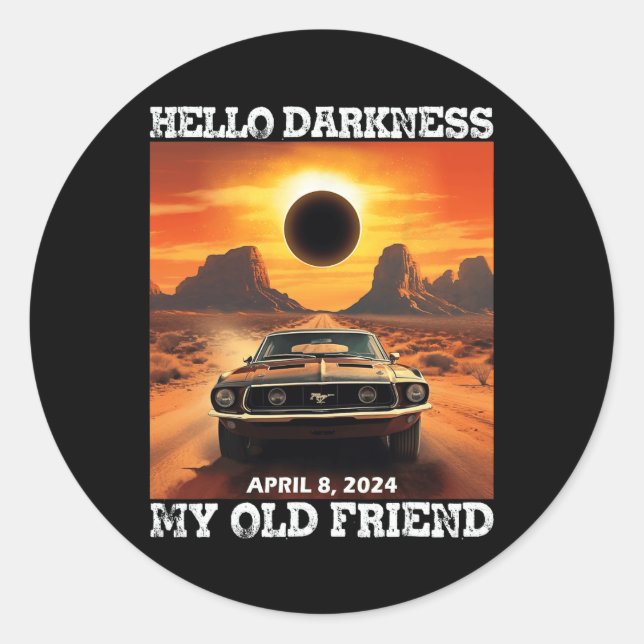 Sticker Rond Bonjour Ténèbres Mon Vieux Ami Éclipse Solaire Avr (Devant)