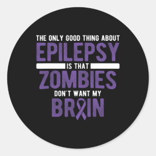 Sticker Rond Bonne Chose Zombies ne veut pas mon épilepsie céré