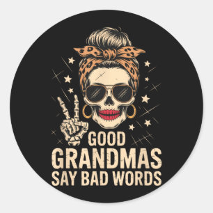 Sticker Rond Bonne Mamie Dit Mauvais Mots Squelette Crâne Léopa