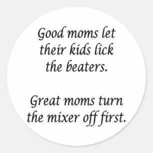 Sticker Rond Bonnes mamans super mamans