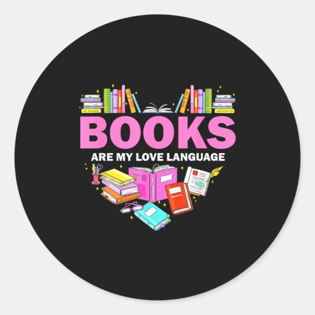 Sticker Rond Books Are My Love Language Reading Lover Librarian (Devant)