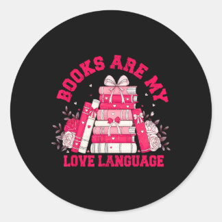 Sticker Rond Books Are My Love Language Reading Lover Librarian