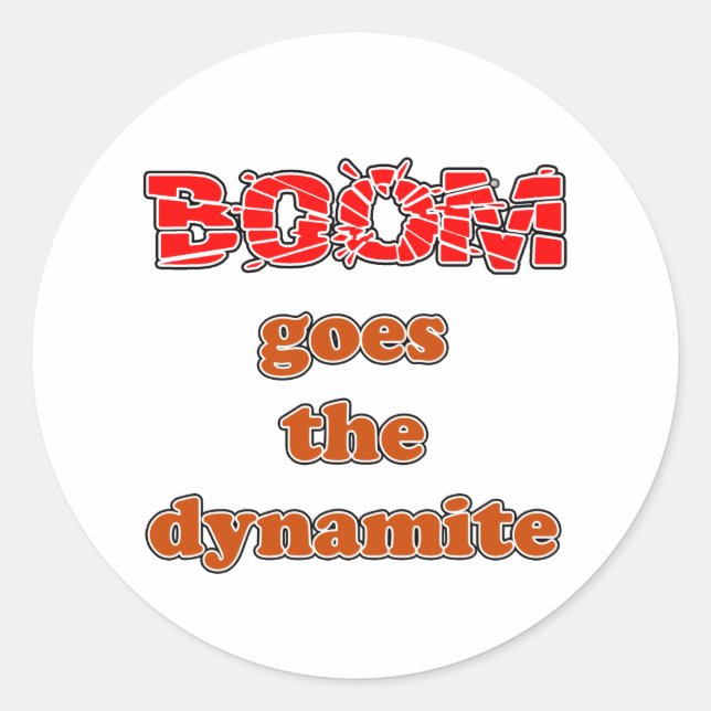 Sticker Rond Boom devient la dynamite (Devant)