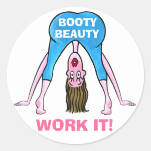 STICKER ROND BOOTY BEAUTY-WORK IT !