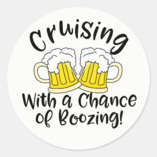 Sticker Rond Booze Cruise Funny Crusing Booze Party