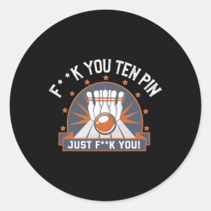 Sticker Rond Bowling Ten Pin Shirt Funny Adulte Humour Bowle