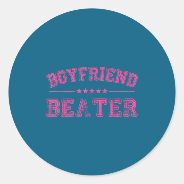 Sticker Rond Boyfriend Beater Funny Design 507eaff4f4b81bf657ea (Devant)