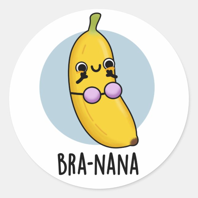 Sticker Rond Bra-nana Funny Banana Bra Pun (Devant)