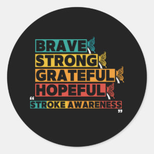 Sticker Rond Brave forte bonne conscience de l'espoir d'AVC