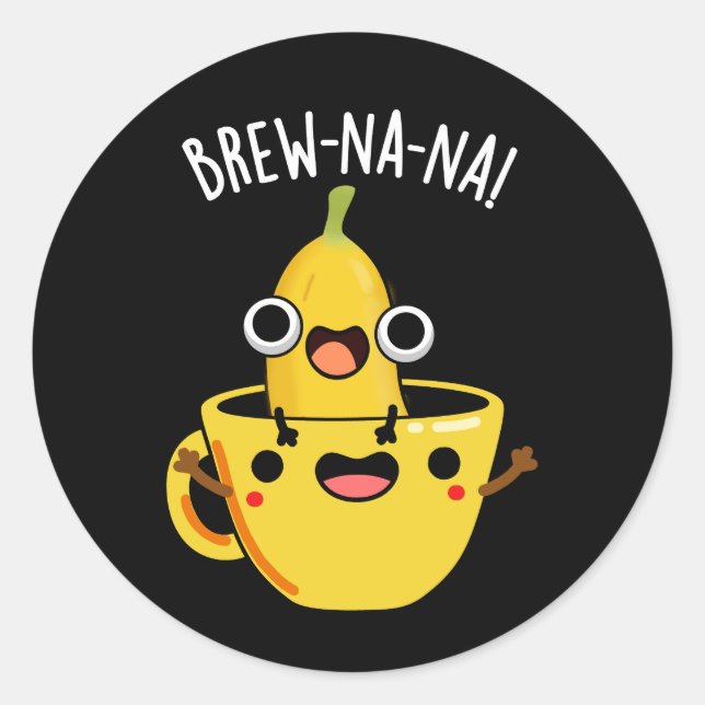 Sticker Rond Brew-nana Funny Banana Pun Dark BG (Devant)