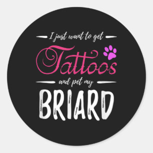 Sticker Rond Briard Amoureux des chiens Tattoo Funny Chien Mama