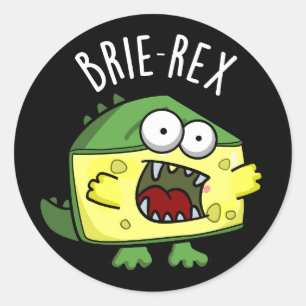 Sticker Rond Brie-rex Funny Cheese Pun Dark BG