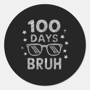Sticker Rond Bruh 100 Jours D'École Sungles 100E Jour De L'Écol