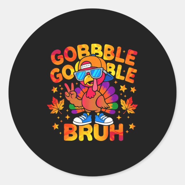 Sticker Rond Bruh Funny Thanksgiving Turkey Gobble Outfit Boys  (Devant)