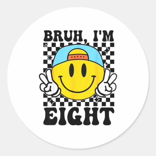 Sticker Rond Bruh I'm Eight 8 8th Birthday Groovy Boys Girls 8  (Devant)