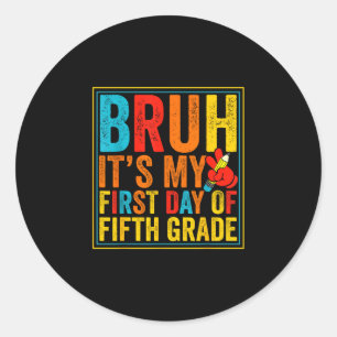 Sticker Rond Bruh premier jour de cinquième année rétro rentrée