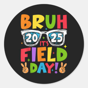 Sticker Rond Bruh Son Jour De Terrain Enseignants Garçons Fille
