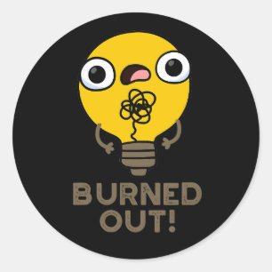 Sticker Rond Brûlé Funny Bulb Pun Dark BG