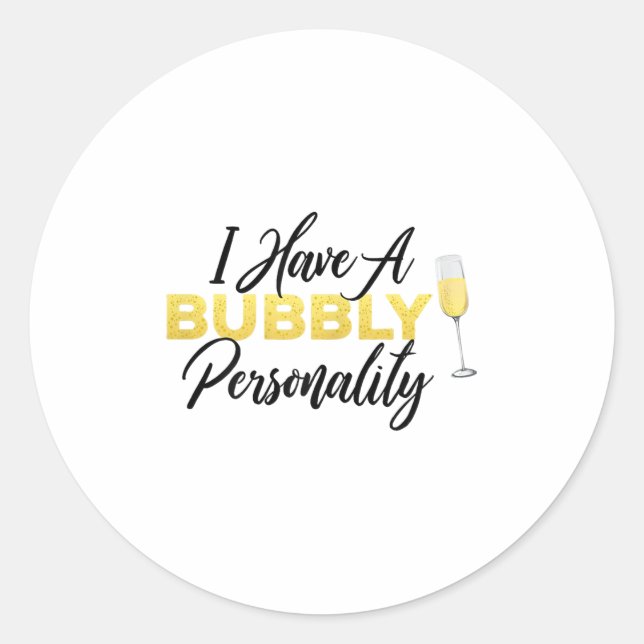 Sticker Rond Bubbly Ity _ Champagne_wine Lover Quote  (Devant)