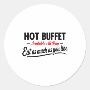 Sticker Rond Buffet Chaud Disponible Tous Les Jours Mangez Auta