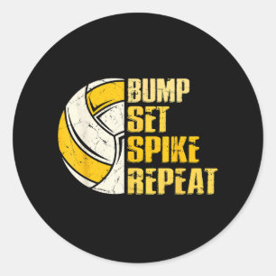 Sticker Rond Bump Set Spike Répéter Volleyball Funny