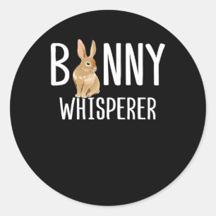Sticker Rond Bunny Whisperer Maman Girls Funny Rabbit Lover