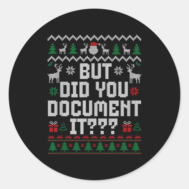Sticker Rond But Did You Doent It Funny Office Christmas Ugly S (Devant)