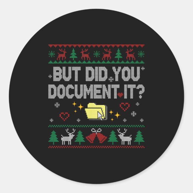 Sticker Rond But Did You Doent It Funny Office Christmas Ugly S (Devant)