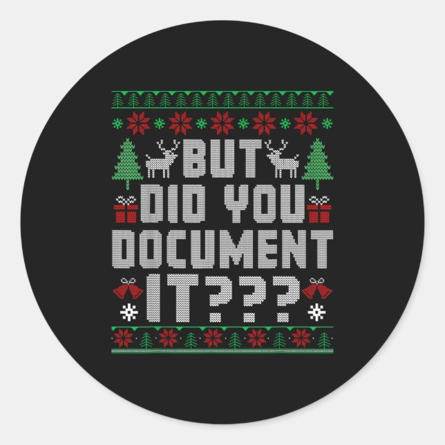 Sticker Rond But Did You Doent It Funny Office Christmas Ugly S (Devant)