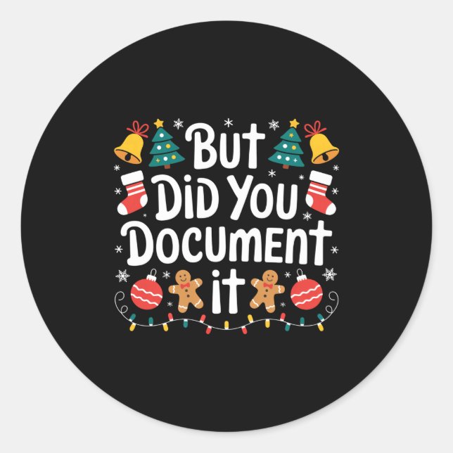 Sticker Rond But Did You Doent It Funny Office Christmas Ugly S (Devant)