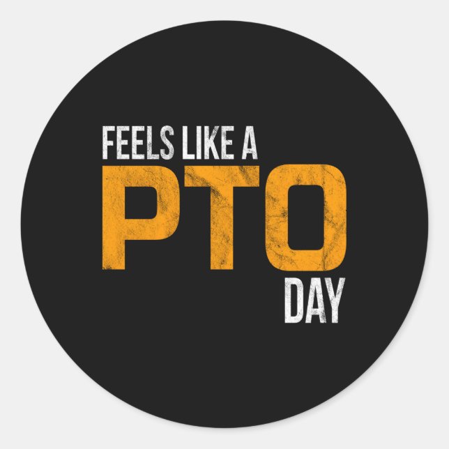 Sticker Rond Ça Ressemble À Une Journée De Pto (Devant)