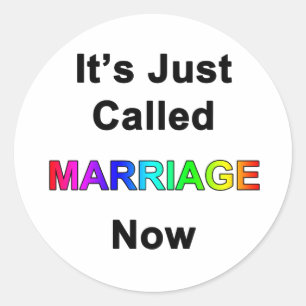 Sticker Rond Ça s'appelle juste Mariage maintenant