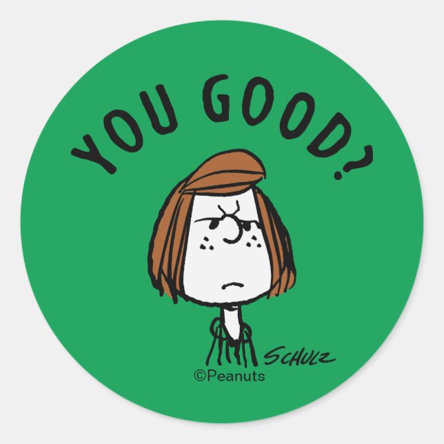 Sticker Rond cacahuètes | Pepperment Patty You Good? (Devant)