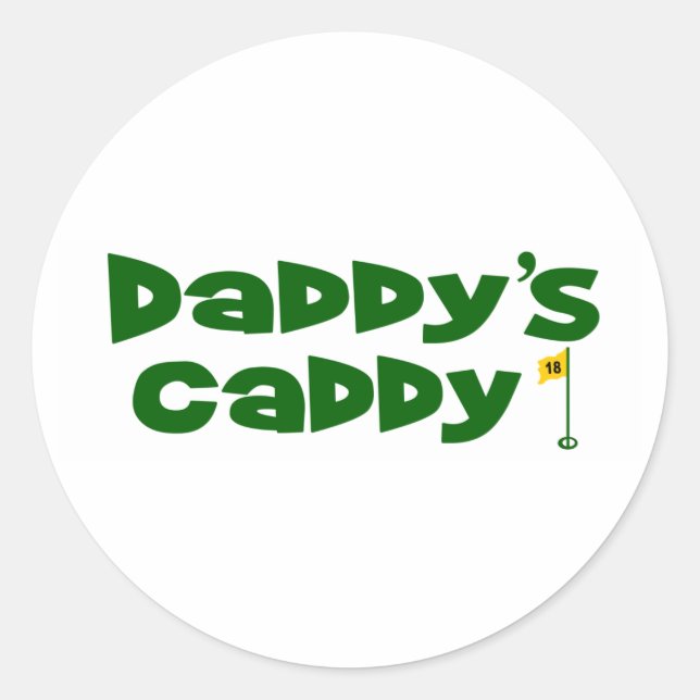 Sticker Rond Caddy 2 de papa (Devant)