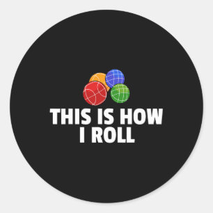 Sticker Rond Cadeau Bocce Byll Joueur de bowling italien Bocci