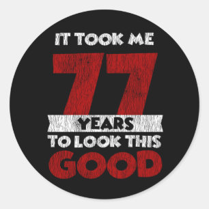Sticker Rond Cadeau d'anniversaire drôle de 77 ans Vintage